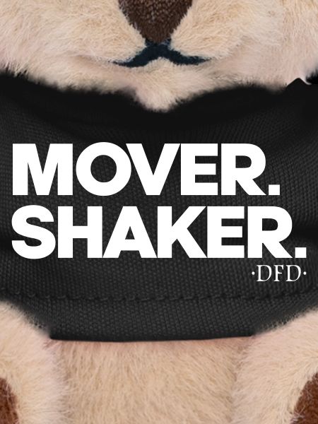 Mover. Shaker.