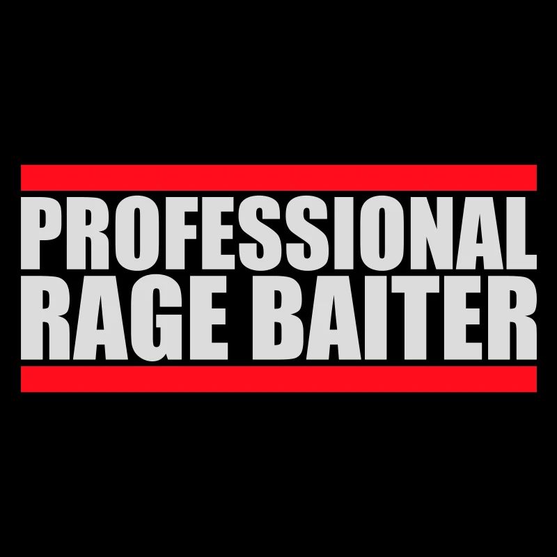 Professional Rage Baiter Troll Aufmerksamkeit Spaß