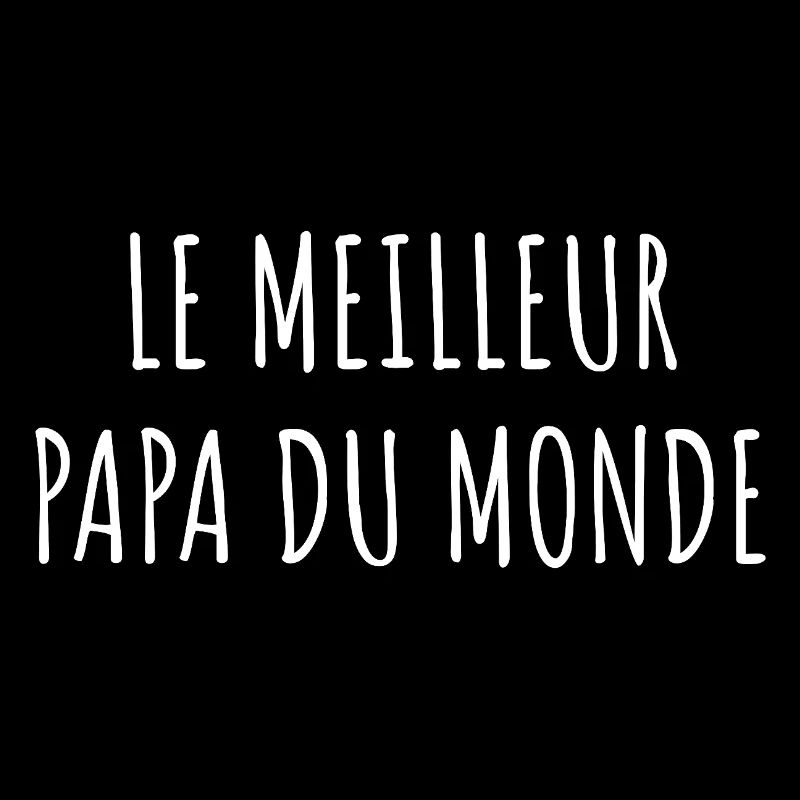 Meilleur Papa Monde