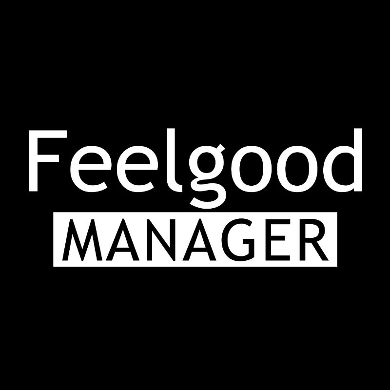 Feelgood Manager Tshirt
