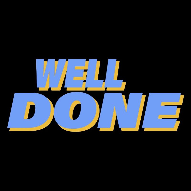 WELL DONE