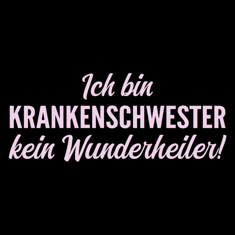 Ich bin Krankenschwester, kein Wunderheiler!