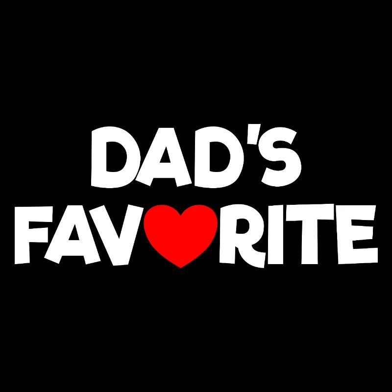 Lieblingskind Papas Liebling Ich bin Papas Lieblin