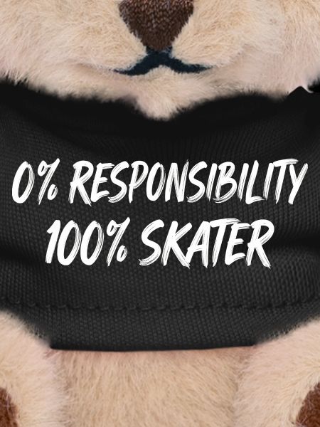 0% Responsibility 100% Skater