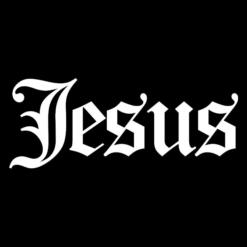 Jesus in white gothic lettering