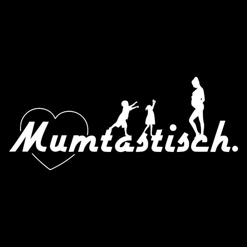 Mum-tastic - Saying White