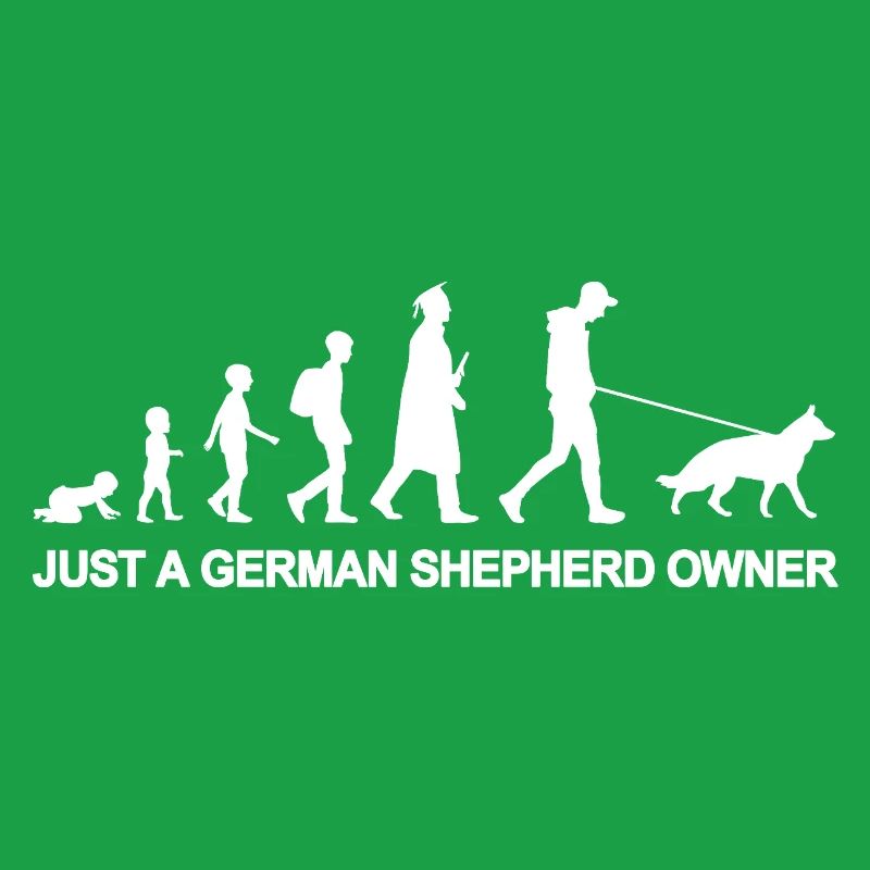 Just A German Shepherd Owner