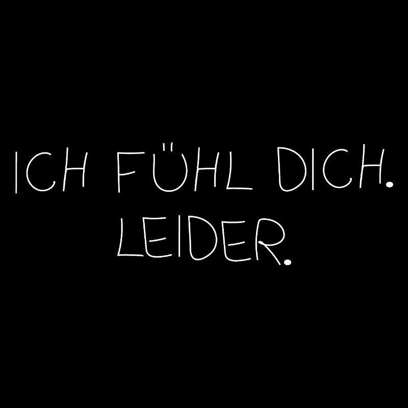 Ich fühl dich