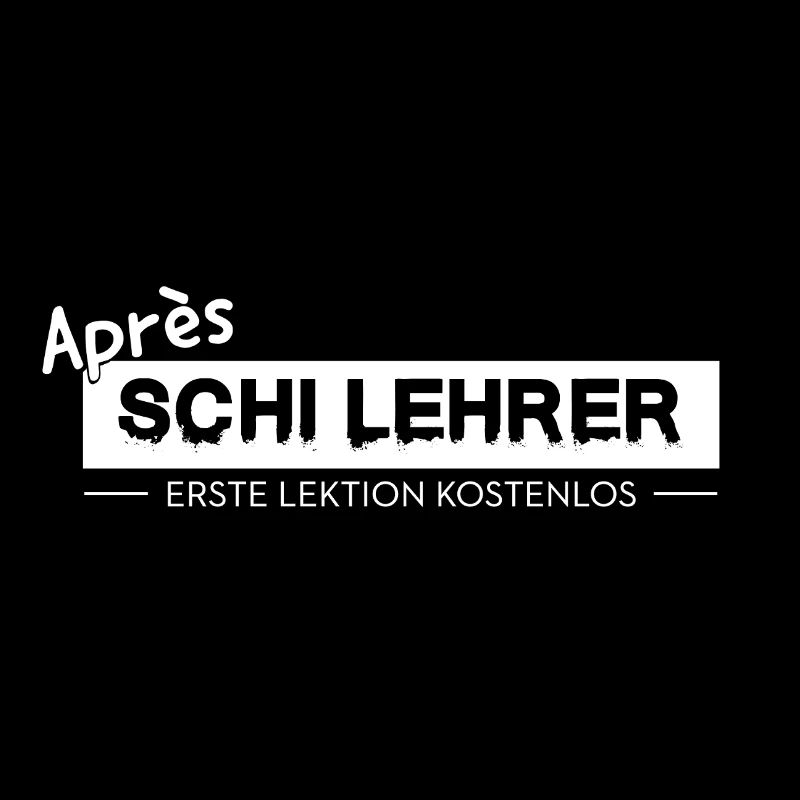 Après-Ski Lehrer – Lustiger Winter & Party Spruch