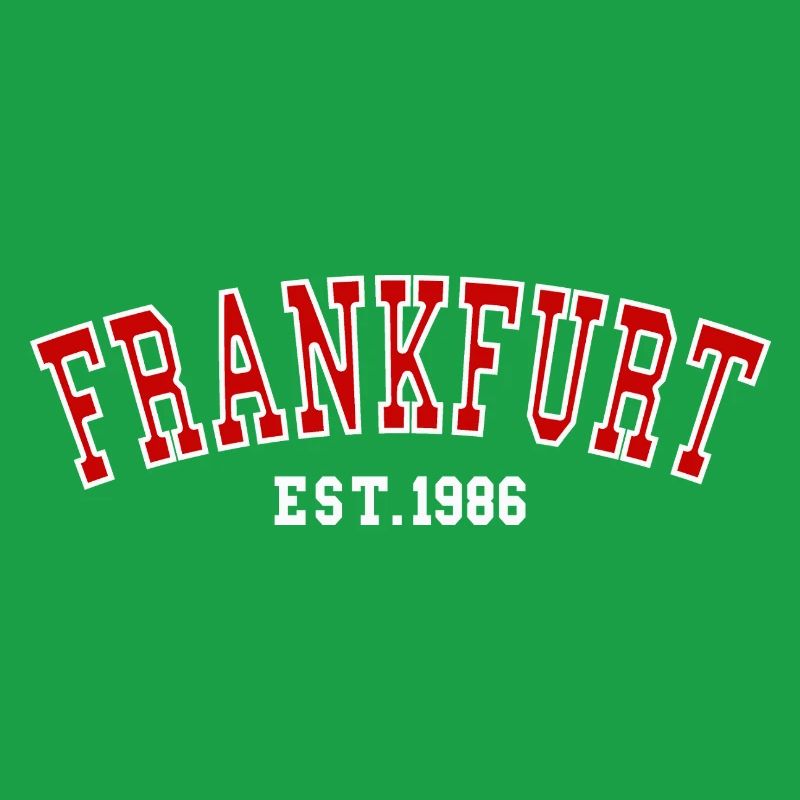 Frankfurt Est. 1986