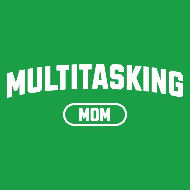 Multitasking Mom
