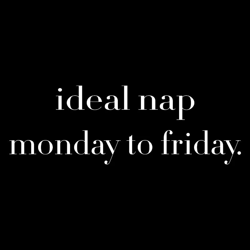 Sieste idéale du lundi au vendredi