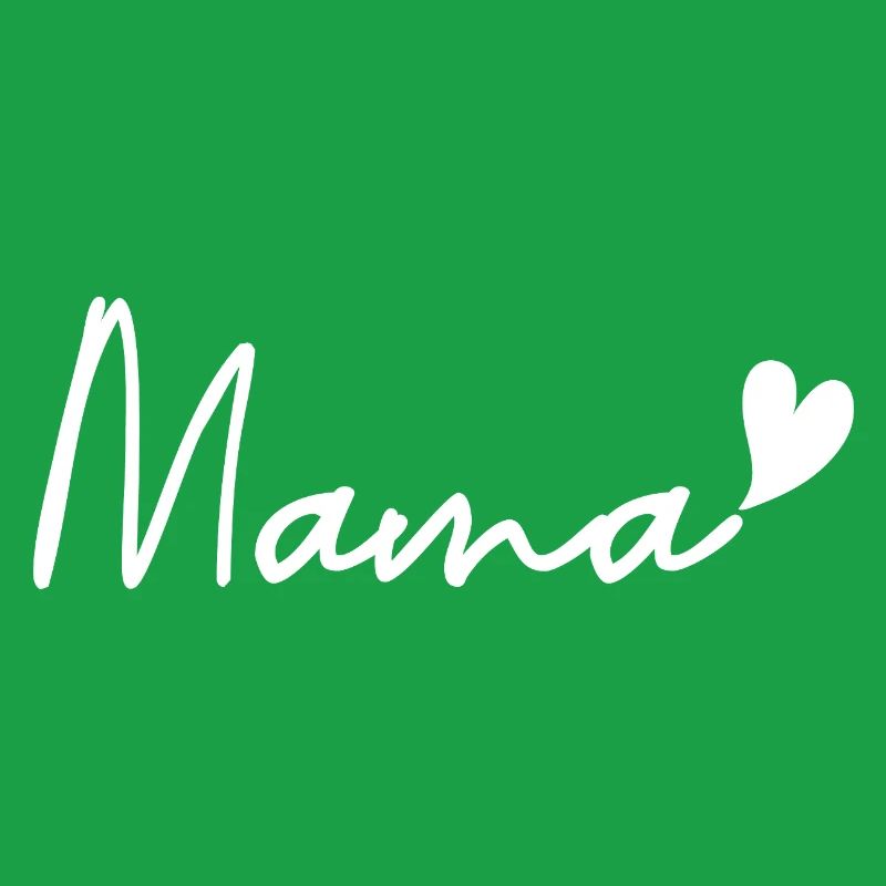 Mama – Muttertag