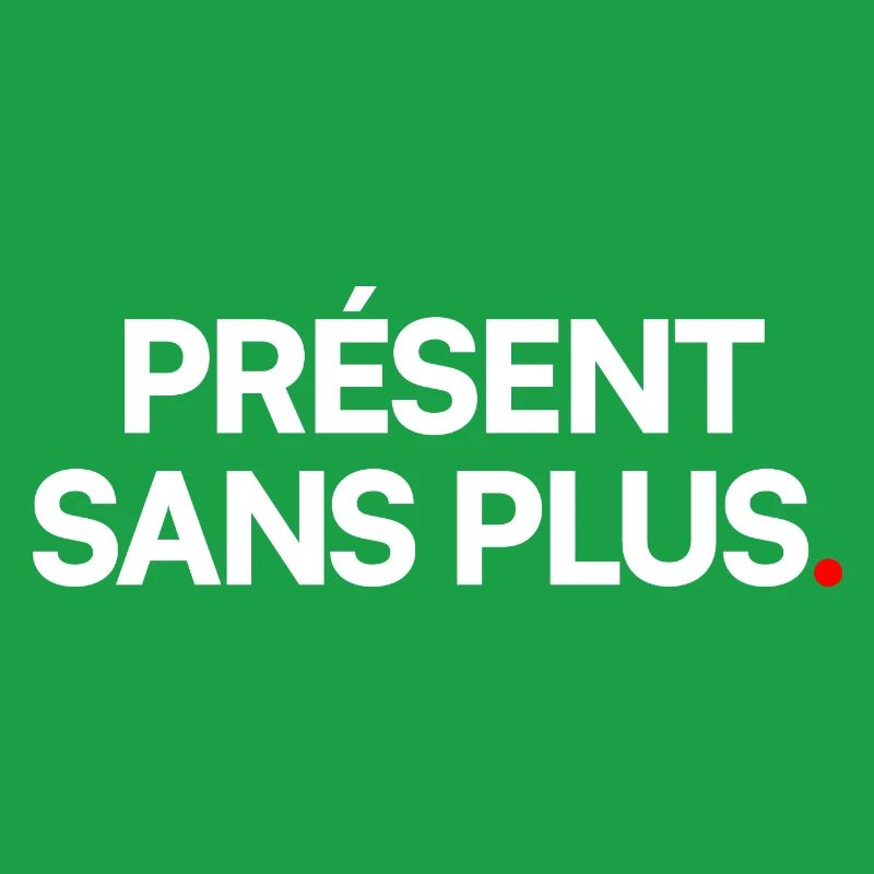 Présent sans plus