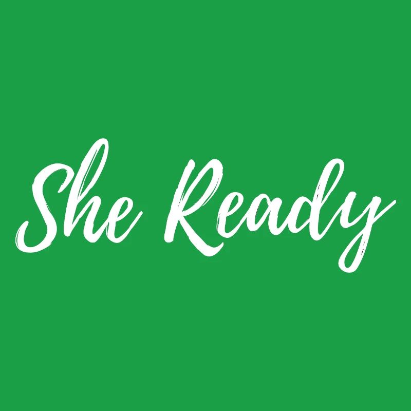 She Ready