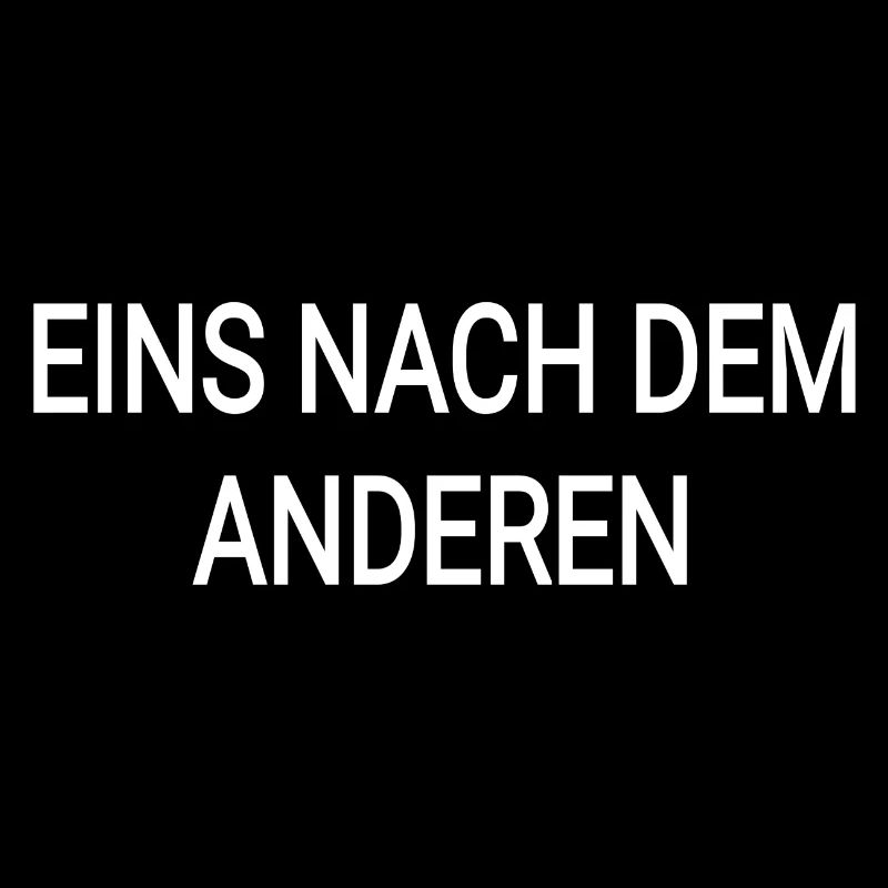 Eins nach dem anderen text spruch