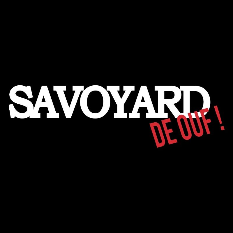Savoyard de ouf (blanc)