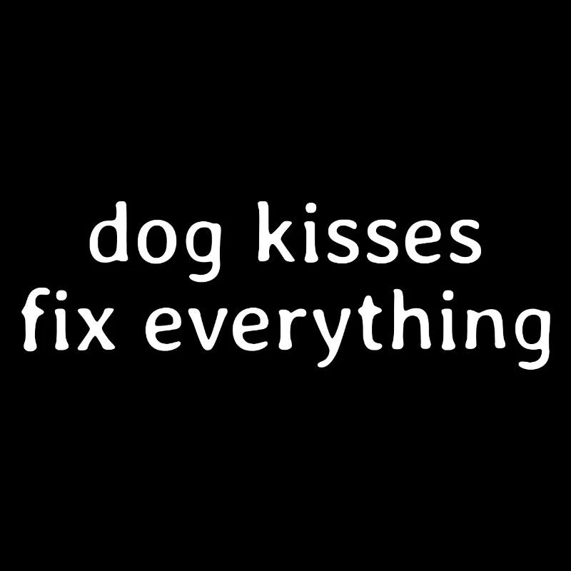 Les baisers de chien résolvent tout - Dicton mignon pour les chiens