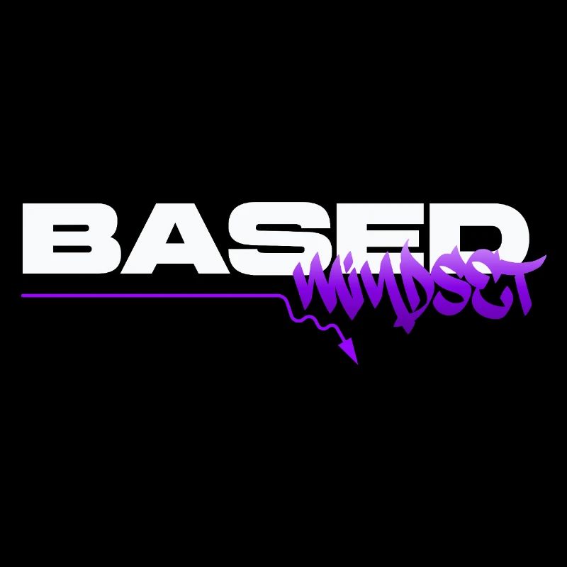 Based Mindset – Streetwear Graffiti Mentality