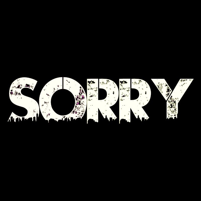 sorry désolé
