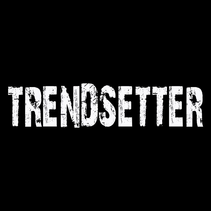 TRENDSETTER