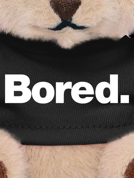 Bored