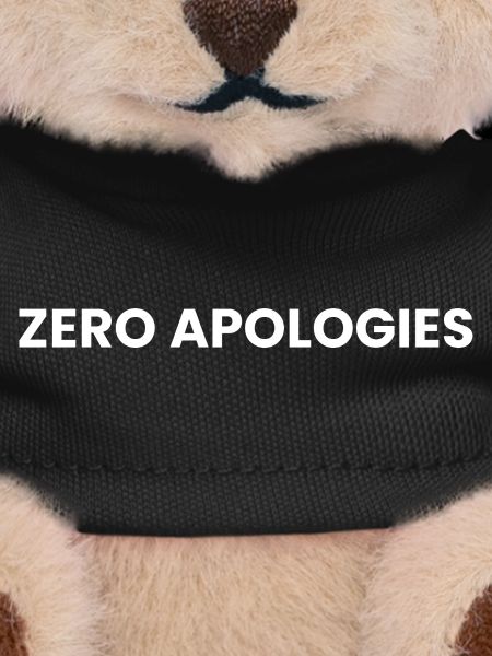 Zero Apologies