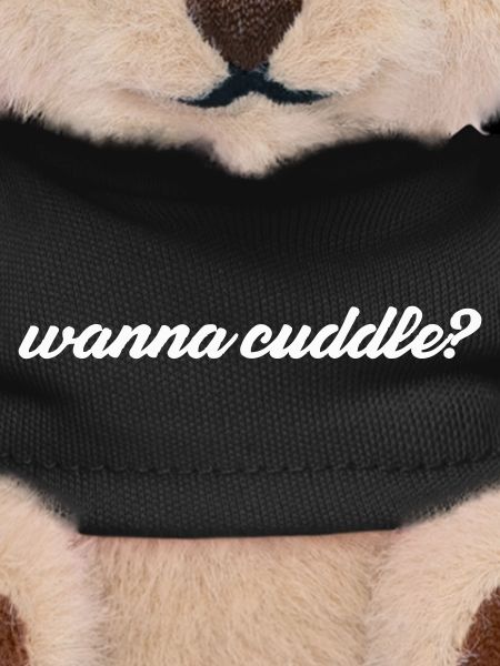 want to cuddle?