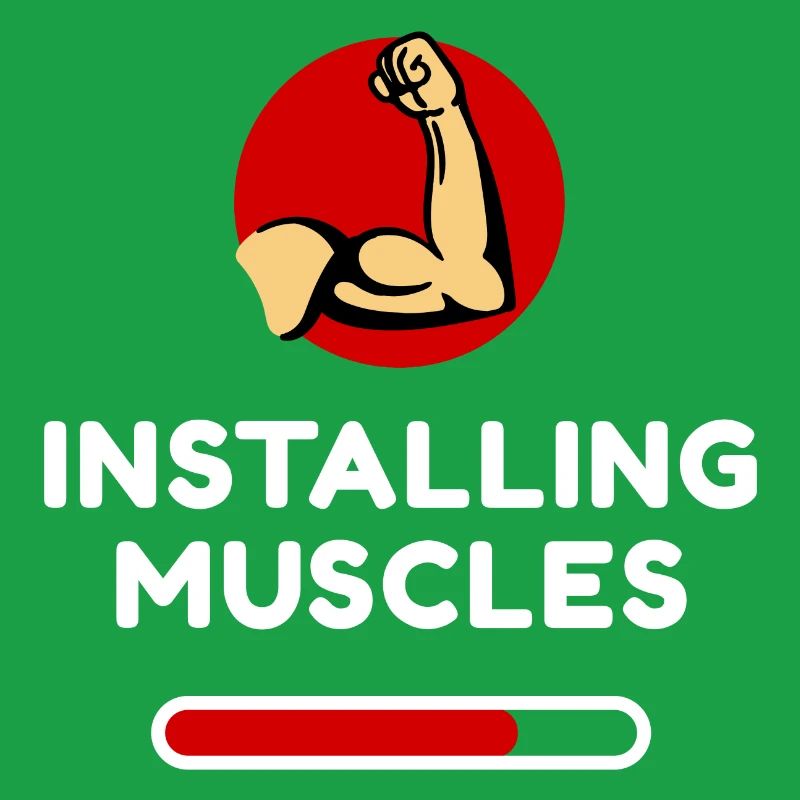 Muscles Tonification Funny Statement Fun