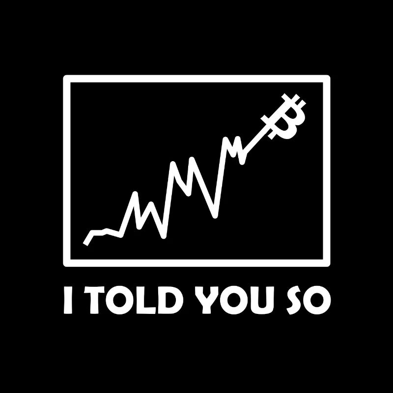 I told you
