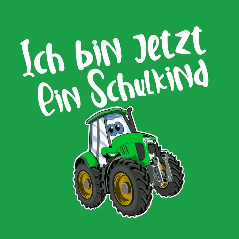 Ich Bin Jetzt Ein Schulkind Traktor
