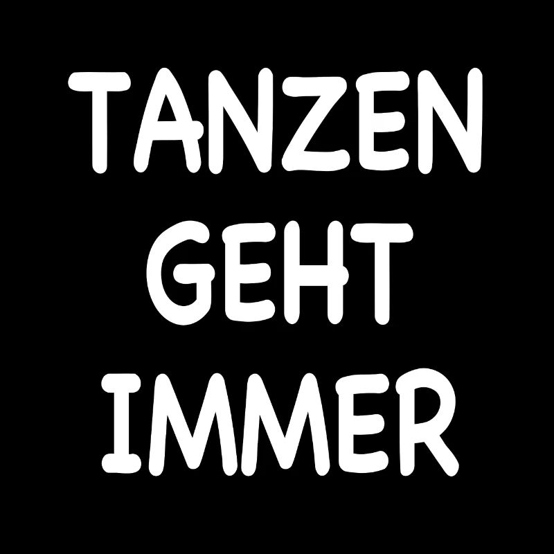 Tanzen geht immer