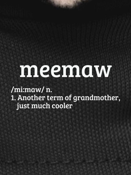 Meemaw Defination Mother’s Day