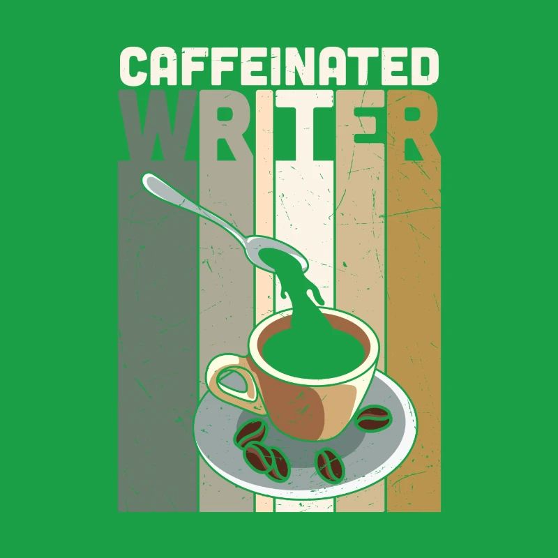 Caffeinated Writer Writing Novel Writer