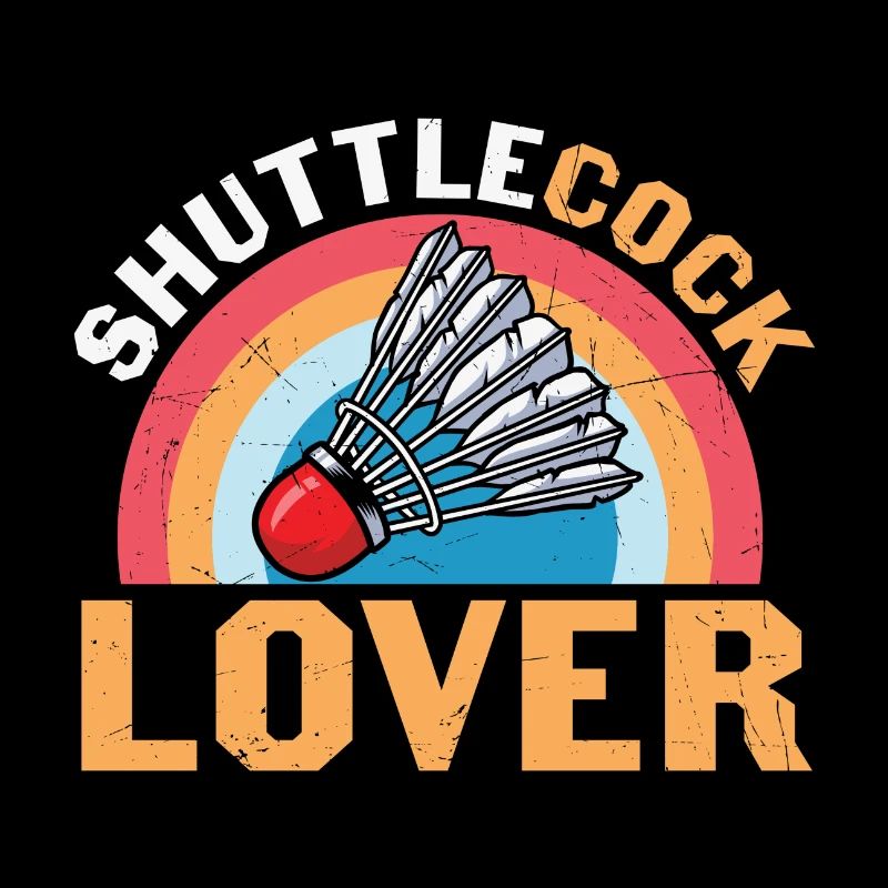Badminton Humor Shuttlecock Lover