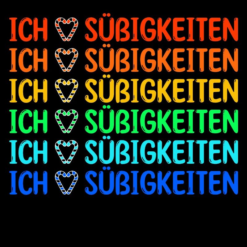 Nachspeise Lecker Statement Ich Liebe Süßigkeiten