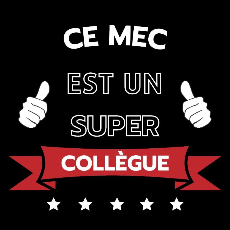 Ce mec est un super collègue