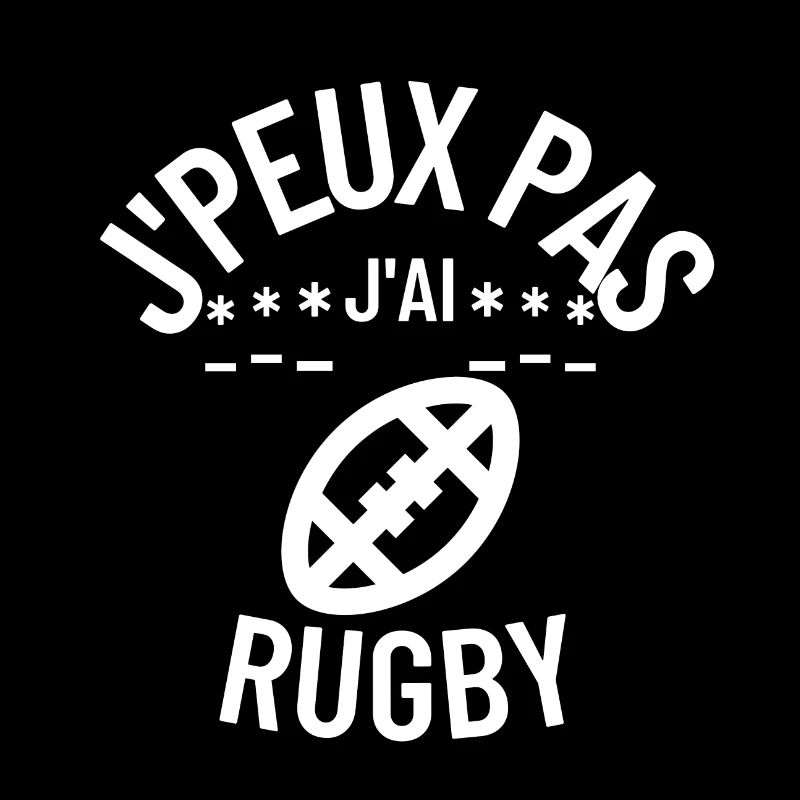 J peux pas j ai rugby