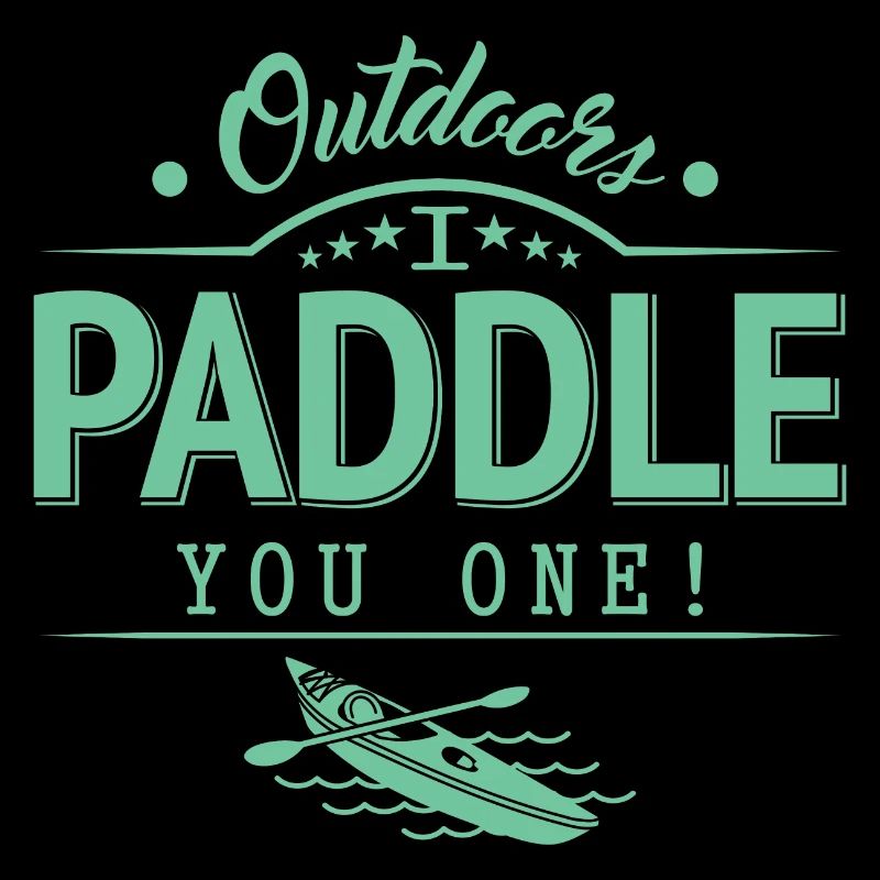 Draußen Paddele ich dir eins