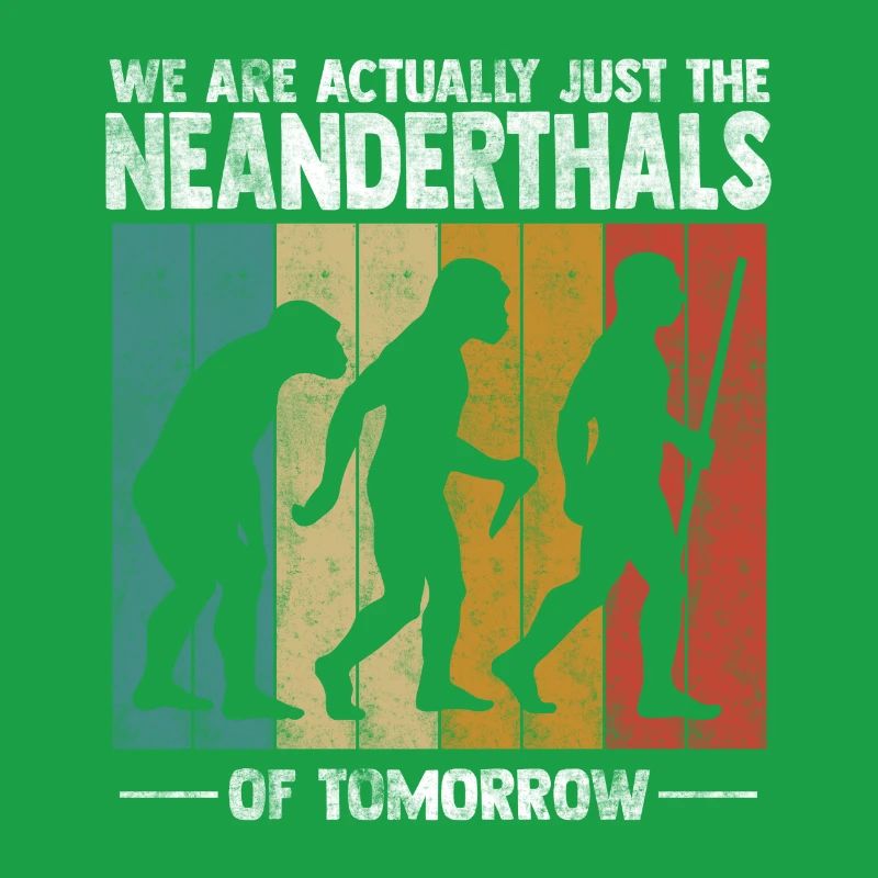 Wir sind eigentlich nur die Neandertaler