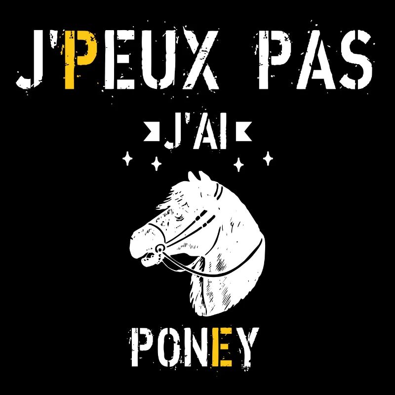 J Peux Pas J Ai Poney