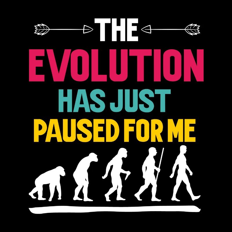 The Evolution Has Just Paused For Me