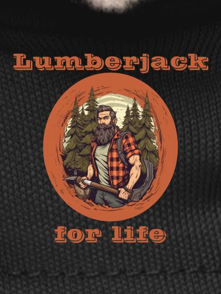 Lumberjack for life