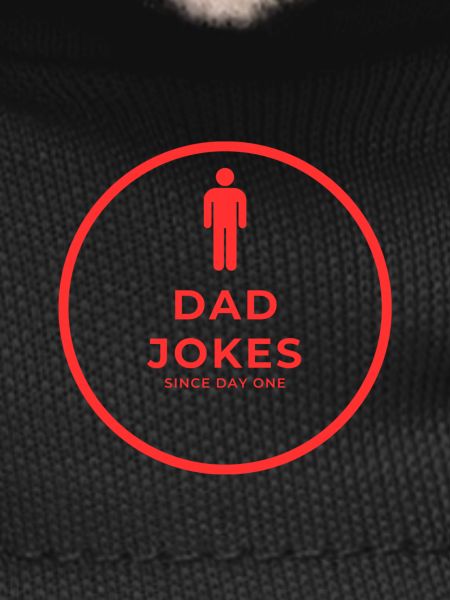 Dad Jokes Since Day One