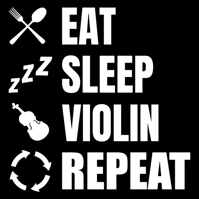 Eat Sleep Violin Repeat