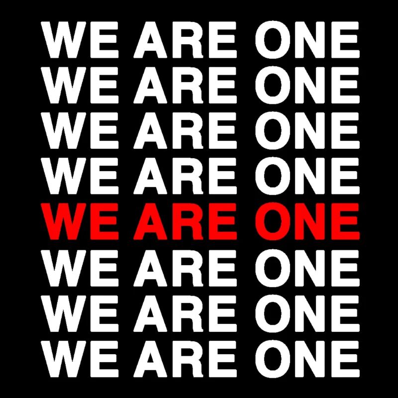 We Are One – Bold Typo Pattern