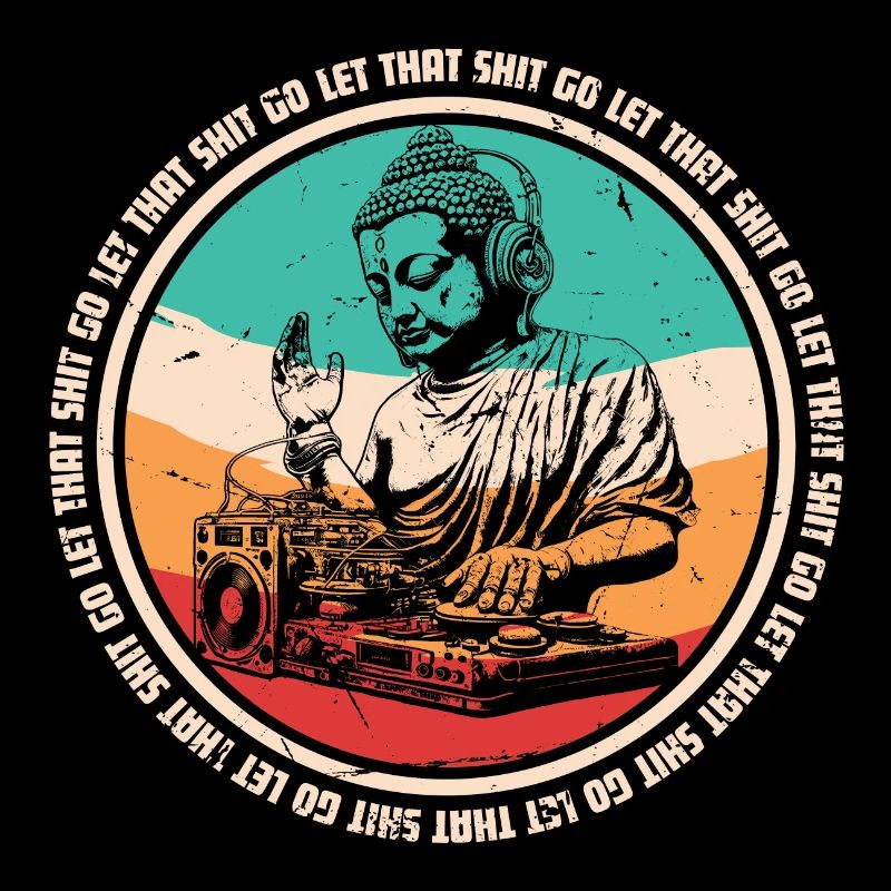 DJ Buddha - let that shit go