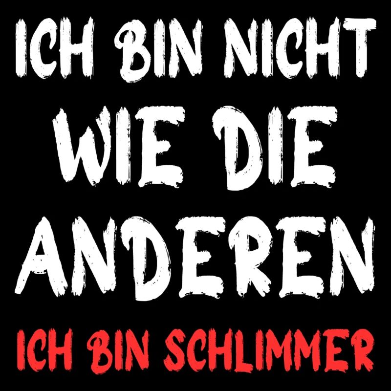 Ich bin nicht wie die anderen – Schlimmer