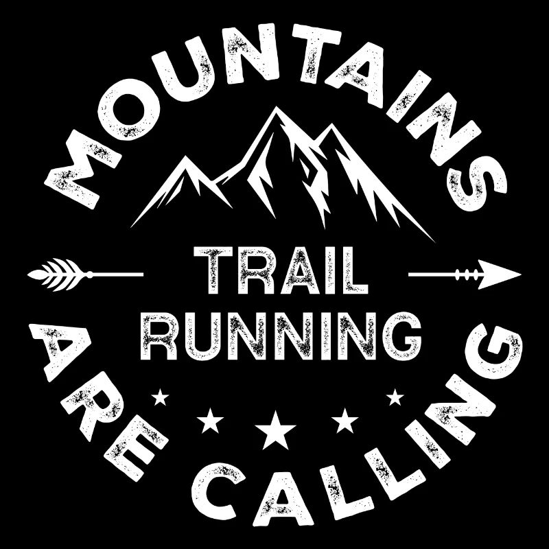 Trail Running - Mountains Are Calling