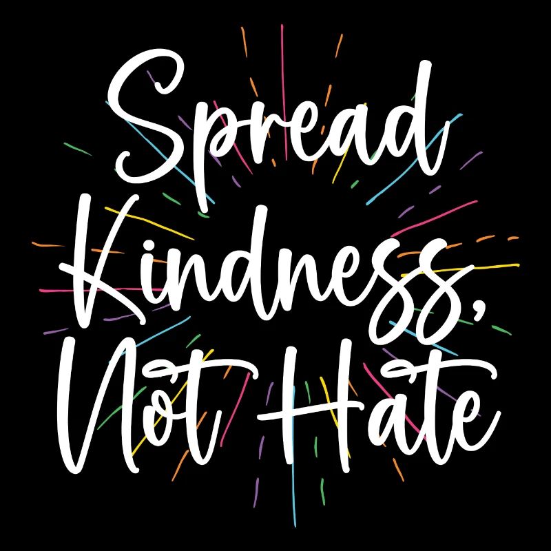 LGBT Pride Month - Spread Kindness Not Hate